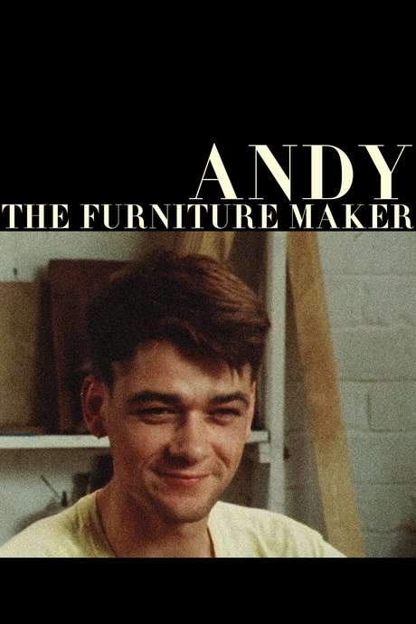 Andy the Furniture Maker